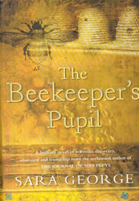 THE BEEKEEPER'S PUPIL by Sara George