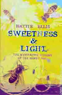 Sweetness and Light Hattie Ellis
