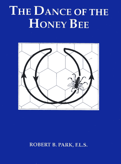 The Dance of the Honey Bee